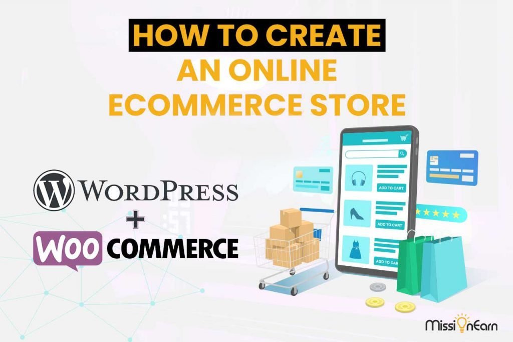 How to Create an Online eCommerce Store in 2022