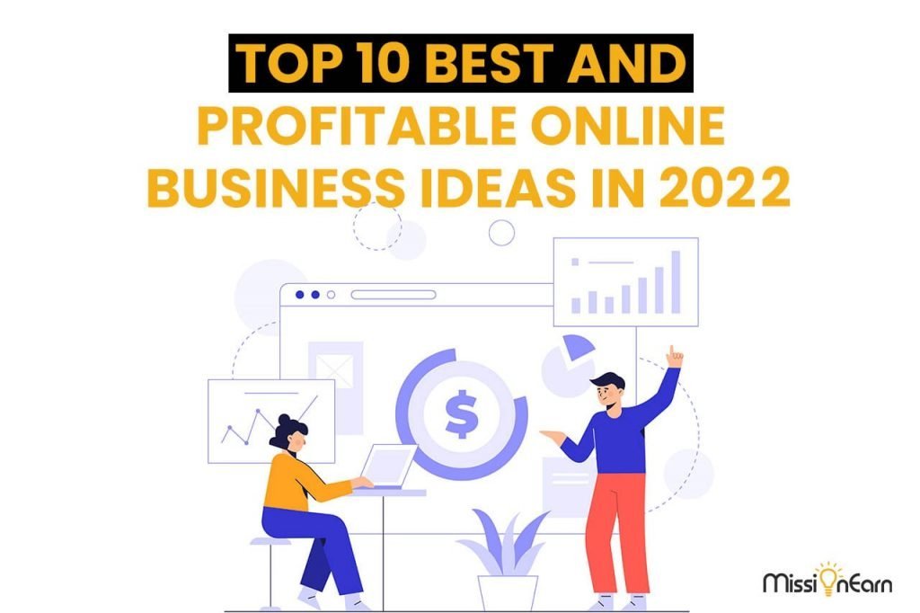 Profitable business ideas in 2022