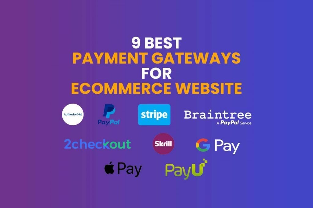 9 best Payment gateways for Websites in 2022