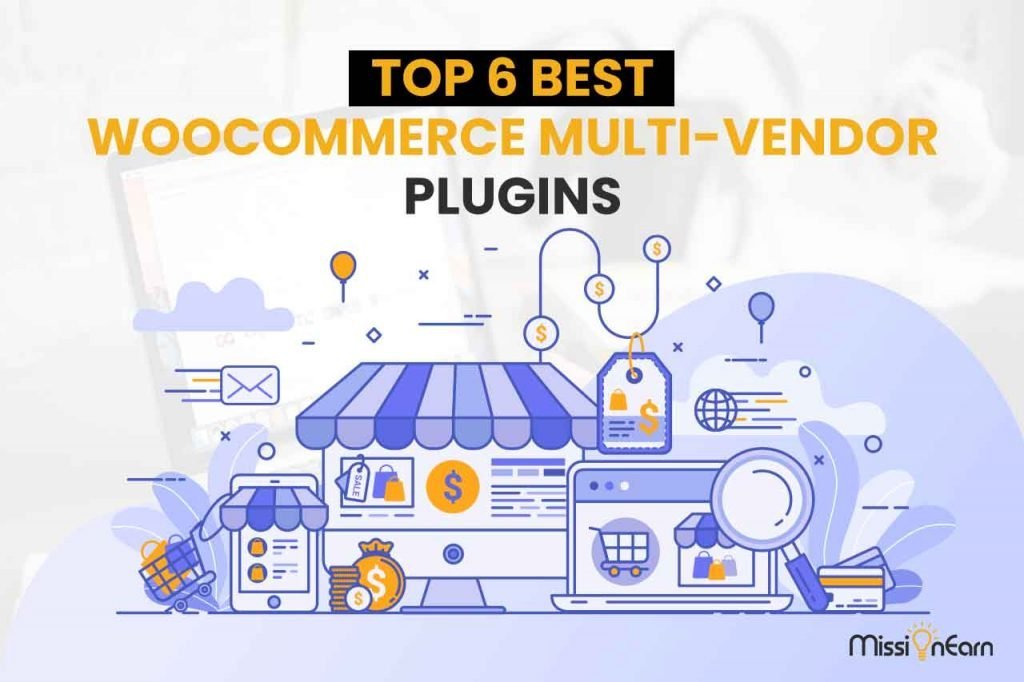 Top 6 Best woocommerce multivendor plugins